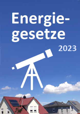 Energiegesetze 2023: Eine Vorschau